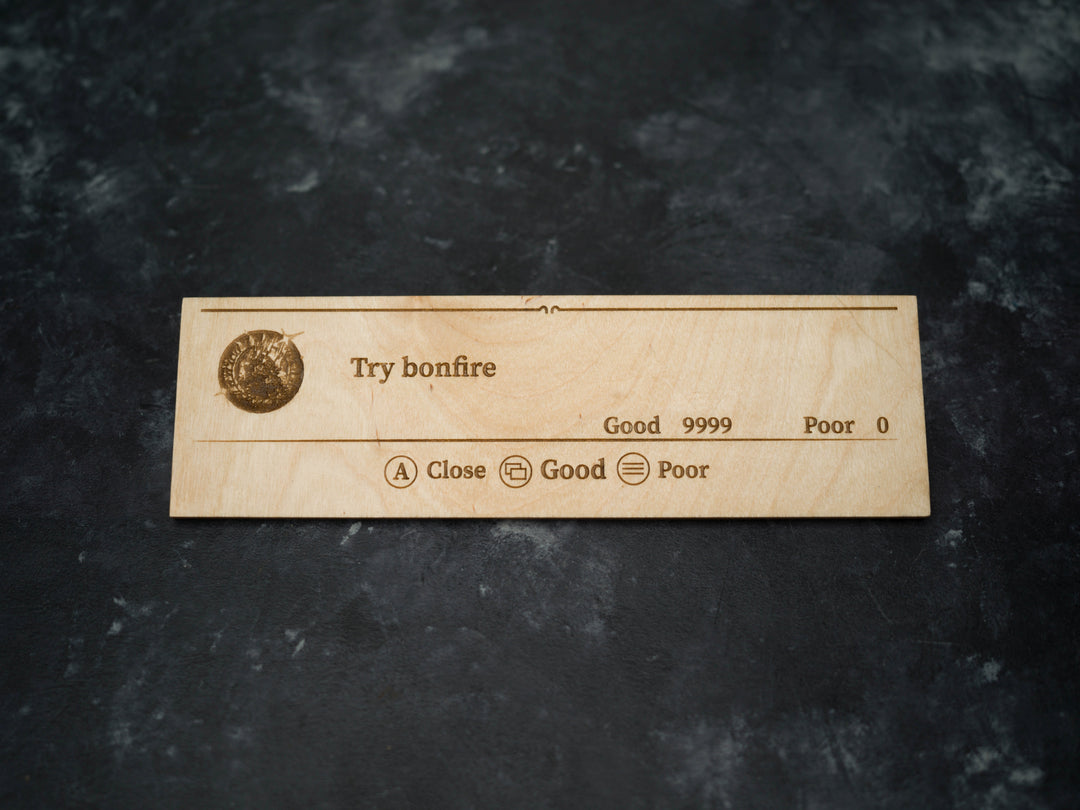 Custom Wooden Dark Souls 3 Message